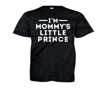 Load image into Gallery viewer, I'm Mommy's Little Prince - Kids - black_1a27c6f5-b7bd-4d7b-a725-934d1fadb451