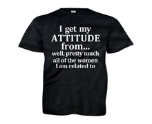 Load image into Gallery viewer, I Get My Attitude From The Women In My Family - Kids - black_1ea33ce7-7b55-4929-9dba-199806b8921f