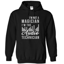 Load image into Gallery viewer, I'm Not A Magician, I'm The Audio Technician - T Shirt - black_2179b1df-bdd8-4ecc-8233-81c934631ab6