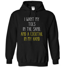 Load image into Gallery viewer, I Want My Toes In The Sand And A Cocktail In My Hand - T Shirt - black_26727d75-8f2c-47ed-831f-4bf7fcd372ca