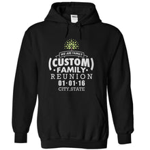 Load image into Gallery viewer, Family Reunion - We Are Family  - Personalized - T Shirt - black_2711f0db-a56d-41e7-b5ac-05c21b9184b1