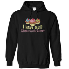 Load image into Gallery viewer, I Have Obsessive Cupcake Disorder - T Shirt - black_28dc6c8f-212c-401e-9d01-af7c511d6ef4
