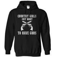 Load image into Gallery viewer, Country Girls Just Want to Have Guns - T Shirt - black_3100e502-a9fa-4496-8542-384840f2db7f