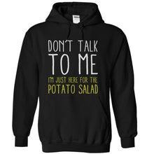 Load image into Gallery viewer, Here For The Potato Salad - T Shirt - black_35ac844d-96c4-4877-9d9e-9a331cdd8be2