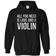 Load image into Gallery viewer, All You Need Is Love And A Violin - T Shirt - black_38301871-737e-45c0-b3b1-5e655b3d4a5f