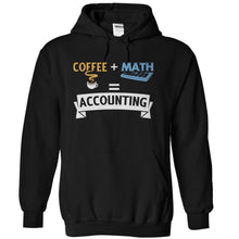 Load image into Gallery viewer, Coffee + Math = Accounting - T Shirt - black_3b44c180-2962-487f-a616-60c6437319d2