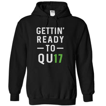 Load image into Gallery viewer, Gettin' Ready To Quit - T Shirt - black_3baf26b2-1c8b-42ae-9c6c-e7a2115bc443