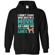 Load image into Gallery viewer, I Don't Care Who Dies in a Movie, as Long As The Dog Lives - T Shirt - black_3d3fe829-ebb4-457d-830e-9f4ddffc38f6