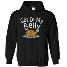 Load image into Gallery viewer, Get In My Belly - Thanksgiving - T Shirt - black_40e287aa-0a0f-4288-9f0f-73f796581d0f