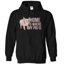 Load image into Gallery viewer, Home is Where My Pig Is - T Shirt - black_41603464-32f2-4317-ab5b-ad5ed93c9a1c