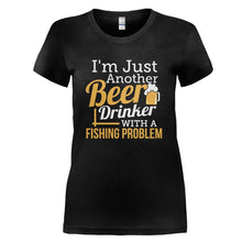 Load image into Gallery viewer, Just A Beer Drinker With a Fishing Problem - T Shirt - black_41c68480-7e5c-469d-b553-100d66c37d40