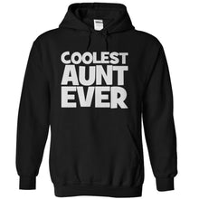 Load image into Gallery viewer, Coolest Aunt Ever - T Shirt - black_4209a417-13e7-4d96-9190-c7e7a66acb43