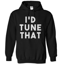 Load image into Gallery viewer, I'd Tune That - T Shirt - black_45c87b80-f0e3-4831-ba25-07778d3643b4