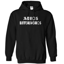 Load image into Gallery viewer, Adios Bitchachos - T Shirt - black_58ef07b4-cdea-4c20-b86a-c4d5b51d0e81