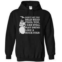 Load image into Gallery viewer, Don't Let The Bald Head Fool You - Drums - T Shirt - black_5d2f147e-fd52-4a8c-8d46-f93f9a8fec07