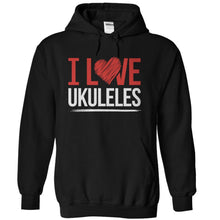 Load image into Gallery viewer, I Love Ukuleles - T Shirt - black_62f82977-016d-4a7e-b7df-eaa1ecc06f92