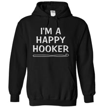 Load image into Gallery viewer, I'm A Happy Hooker - T Shirt - black_69bd5bbe-49a0-42a6-b67b-4d5f75ab03fe
