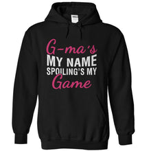 Load image into Gallery viewer, G-ma's My Name. Spoiling's My Game. - T Shirt - black_6e17e39a-7748-4a6f-861f-0f8a0be9b904