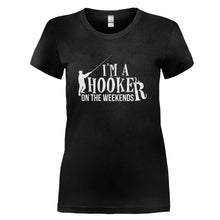Load image into Gallery viewer, I'm a Hooker On The Weekends - T Shirt - black_6ff3f1a3-3944-4dab-af43-0ce36786e0a3
