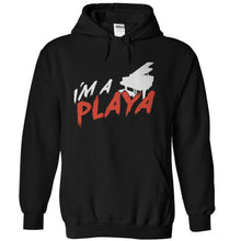 Load image into Gallery viewer, I'm a Piano Playa - T Shirt - black_75f67397-7c2c-4c3a-ac55-7788bf5c9db5