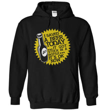 Load image into Gallery viewer, I Saved A Beer Today - T Shirt - black_787f38b6-174d-4294-bdf4-522559c74525