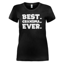 Load image into Gallery viewer, Best. Grandma. Ever. - T Shirt - black_79a3218a-2718-49f1-8638-95ac9fb21258