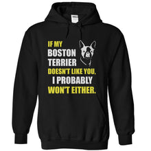 Load image into Gallery viewer, If My Boston Terrier Doesn't Like You - T Shirt - black_7ce025af-707c-48a4-9f47-380510e01aec