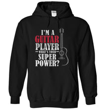 Load image into Gallery viewer, I'm A Guitar Player, What's Your Superpower? - T Shirt - black_952f709c-bd9a-4484-9b76-149c973d2f2f