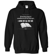 Load image into Gallery viewer, If Turning Pages Is Considered Exercise - T Shirt - black_95843a32-9cb0-43c5-a063-d6e59c45453e