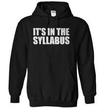 Load image into Gallery viewer, It's In The Syllabus - T Shirt - black_9d57d3df-d702-4fe3-b855-26e951a2a5fc