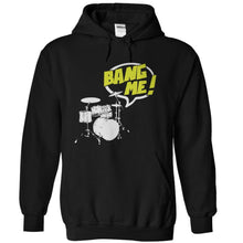 Load image into Gallery viewer, Bang Me! - T Shirt - black_a4c4ad40-1cc7-4627-a921-ab4c85dccb2e