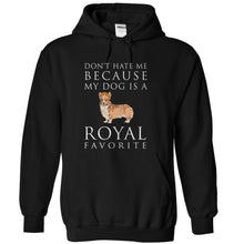 Load image into Gallery viewer, Don't Hate Me Because My Dog Is A Royal Favorite - T Shirt - black_a6d2f370-3a2d-4bb8-82cb-224385d35d3e