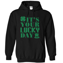 Load image into Gallery viewer, It's Your Lucky Day - T Shirt - black_a76da9e7-47ec-477d-b5ca-4e35316da921
