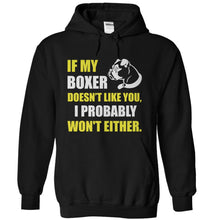 Load image into Gallery viewer, If My Boxer Doesn't Like You - T Shirt - black_b0f47c35-e5e3-450b-bba0-0029cede67c5