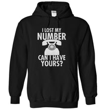 Load image into Gallery viewer, I Lost My Number. Can I Have Yours? - T Shirt - black_b838f3f7-017d-4d77-8ce7-2286edbef2f1