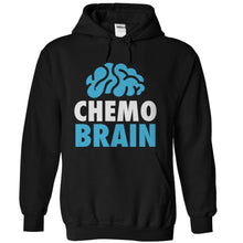 Load image into Gallery viewer, Chemo Brain - T Shirt - black_c7798e5d-23ff-4e46-8db1-5aa84ef61e72
