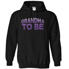 Load image into Gallery viewer, Grandma To Be - T Shirt - black_cdfc2bfc-1751-4fb8-94a0-94e03a57a920