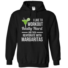 Load image into Gallery viewer, I Like to Workout and Rehydrate With Margaritas - T Shirt - black_d28e1235-4e7e-48f7-996a-e04c91d1e50a