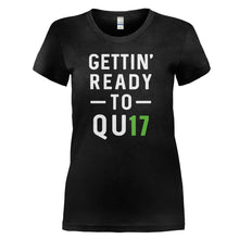 Load image into Gallery viewer, Gettin' Ready To Quit - T Shirt - black_e2769201-e22e-4c41-a0c1-57636732a909