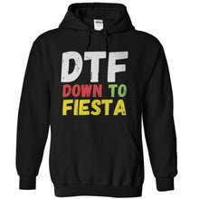 Load image into Gallery viewer, DTF (Down To Fiesta) - T Shirt - black_ea85e188-b5b8-4dd7-b07e-c5c29f6f66b5