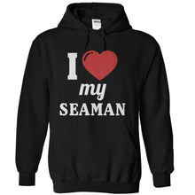 Load image into Gallery viewer, I Love My Seaman - T Shirt - black_fac19abb-a3c9-439e-b0a9-95baaaedadb9