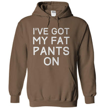 Load image into Gallery viewer, I've Got My Fat Pants On - T Shirt - brown_5655a12e-7574-4280-8783-eb7c6854eb16