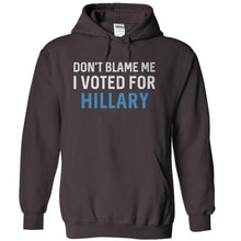 Load image into Gallery viewer, Don't Blame Me, I Voted For Hillary - T Shirt - charcoal_0ea7ecaf-2afd-4d6d-b2c6-32c9a45fad32