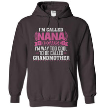 Load image into Gallery viewer, I'm Called Nana Because I'm Way Too Cool For Grandmother - T Shirt - charcoal_5137c23e-edce-4145-9ca8-5b86569bcce5