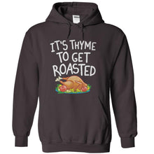 Load image into Gallery viewer, It's Thyme To Get Roasted - T Shirt - charcoal_70f3a8dd-9fcb-4ff6-9bfb-f75f0aef76d7