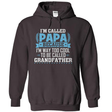 Load image into Gallery viewer, I'm Called Papa Because I'm Way Too Cool For Grandfather - T Shirt - charcoal_8dc0d351-6be5-44da-9688-9d7ea21c4ecb