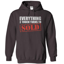 Load image into Gallery viewer, Everything I Touch Turns To Sold - T Shirt - charcoal_9302e33e-dfc4-44b3-b81a-8fd7fd4d76b0