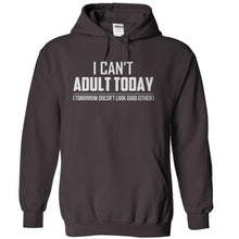 Load image into Gallery viewer, I Can't Adult Today - T Shirt - charcoal_b5df841a-3670-4258-bbad-fa2a7d38bed6