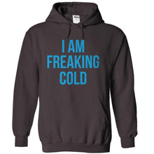 Load image into Gallery viewer, I Am Freaking Cold - T Shirt - charcoal_ddbd3439-9b97-4a8e-bd83-d5fbed11c242