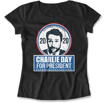 Load image into Gallery viewer, Charlie Day For President - T Shirt - charlie-day-for-president-ladies-black